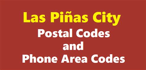 las piñas zip code|ZIP Codes, Postal Codes, and Phone Area Codes of Las Piñas .